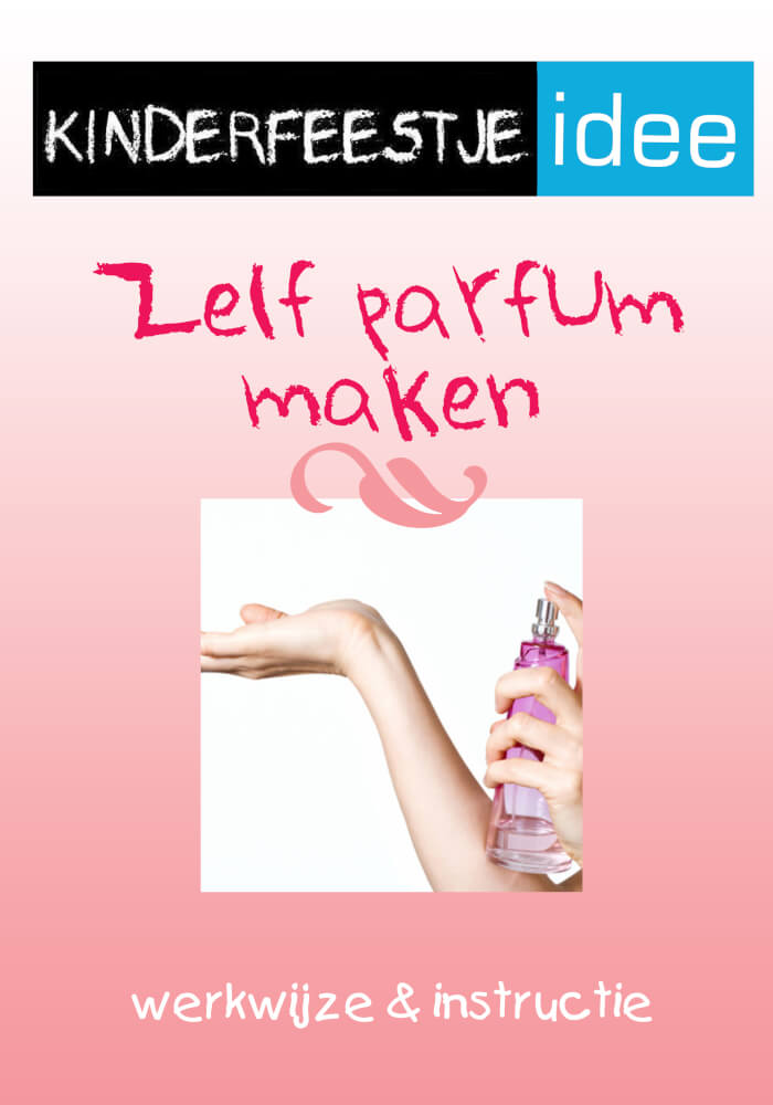 parfum maken voorzijde werkwijze